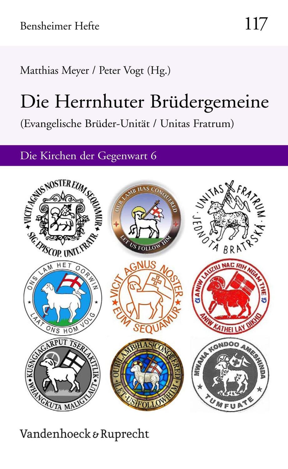 Die Herrnhuter Brüdergemeine (Evangelische Brüder-Unität / Unitas Fratrum) - Meyer, Matthias