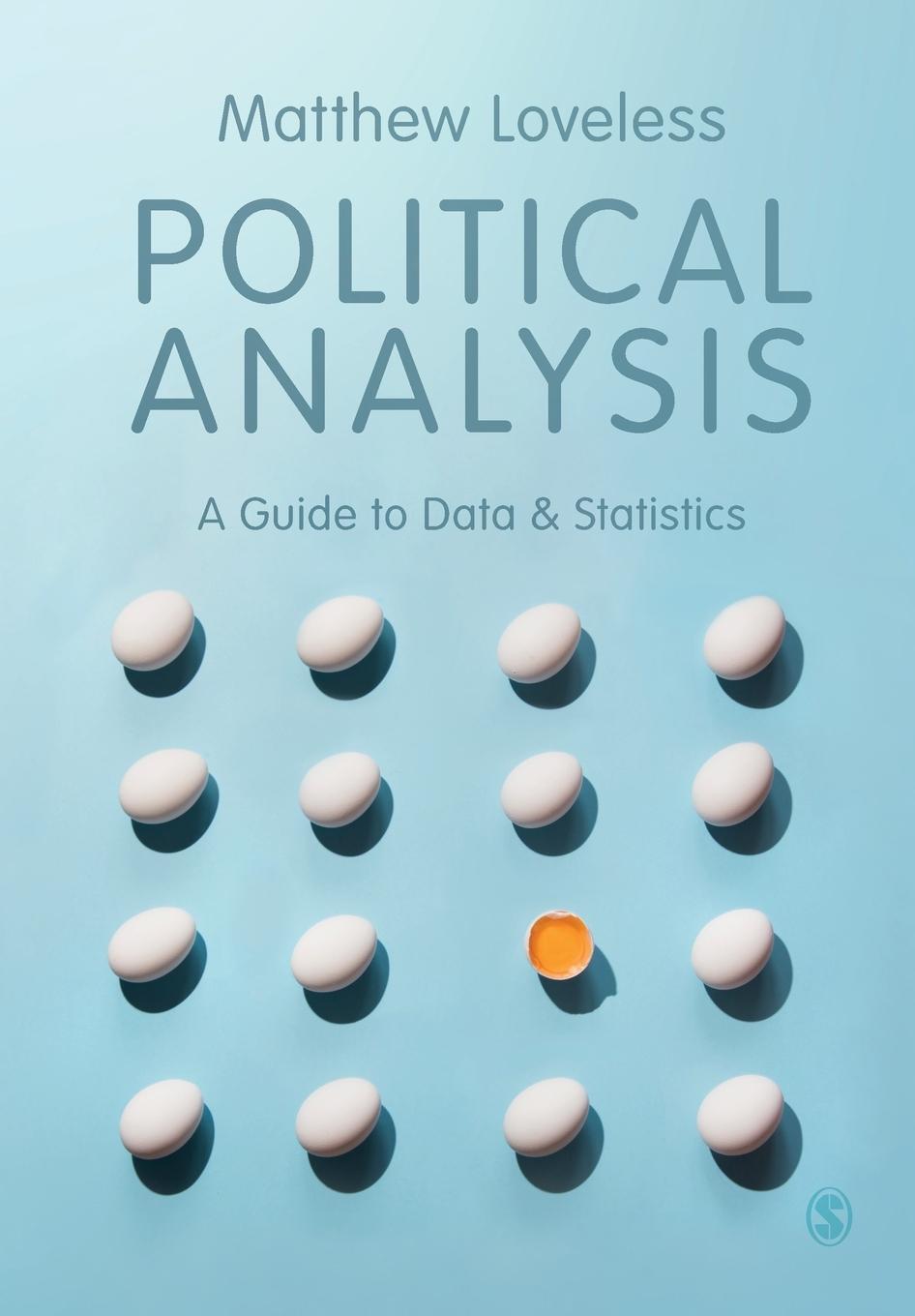 Cover: 9781529774832 | Political Analysis | A Guide to Data and Statistics | Matthew Loveless