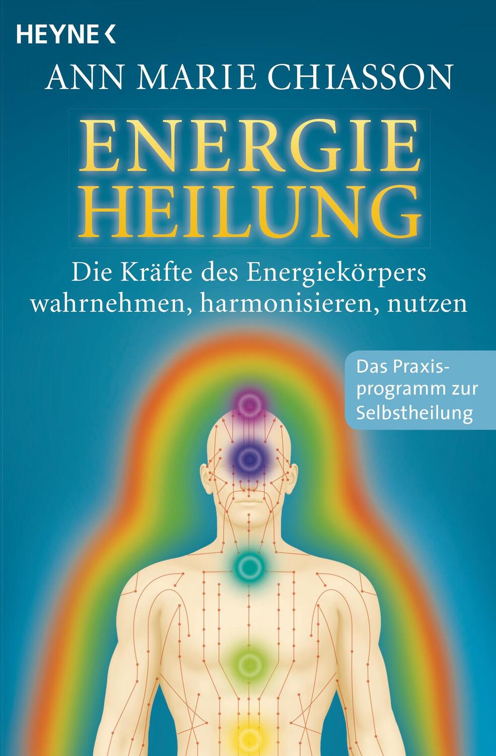 Cover: 9783453702905 | Energieheilung | Ann Marie Chiasson | Taschenbuch | Deutsch | 2015