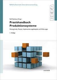 Cover: 9783446445277 | Praxishandbuch Produktionssysteme | Buch | 260 S. | Deutsch | 2015