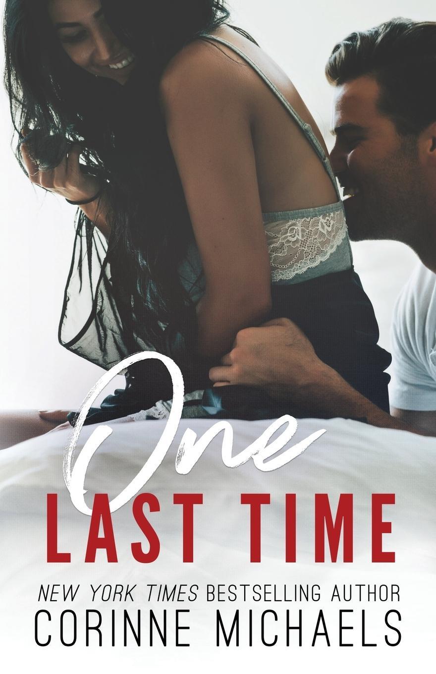 Cover: 9781942834359 | One Last Time | Corinne Michaels | Taschenbuch | Paperback | Englisch