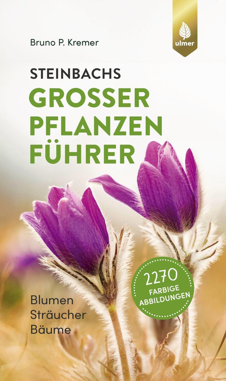 Cover: 9783818613433 | Steinbachs großer Pflanzenführer | Bruno P. Kremer | Taschenbuch