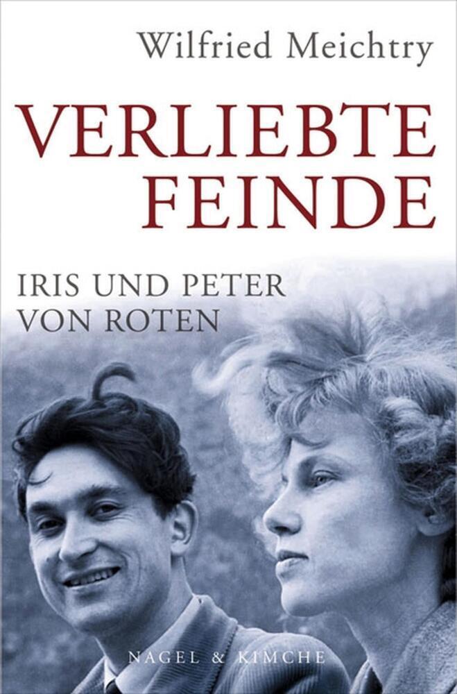 Cover: 9783312005246 | Verliebte Feinde | Wilfried Meichtry | Buch | 656 S. | Deutsch | 2012