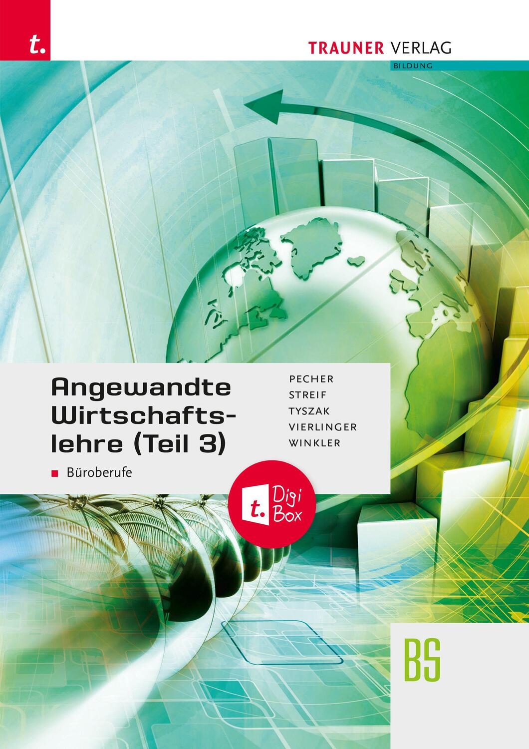 Cover: 9783991138952 | Angewandte Wirtschaftslehre für Büroberufe (Teil 3) + TRAUNER-DigiBox