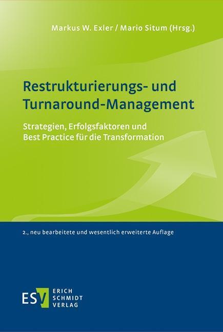 Cover: 9783503187706 | Restrukturierungs- und Turnaround-Management | Mario Situm (u. a.)