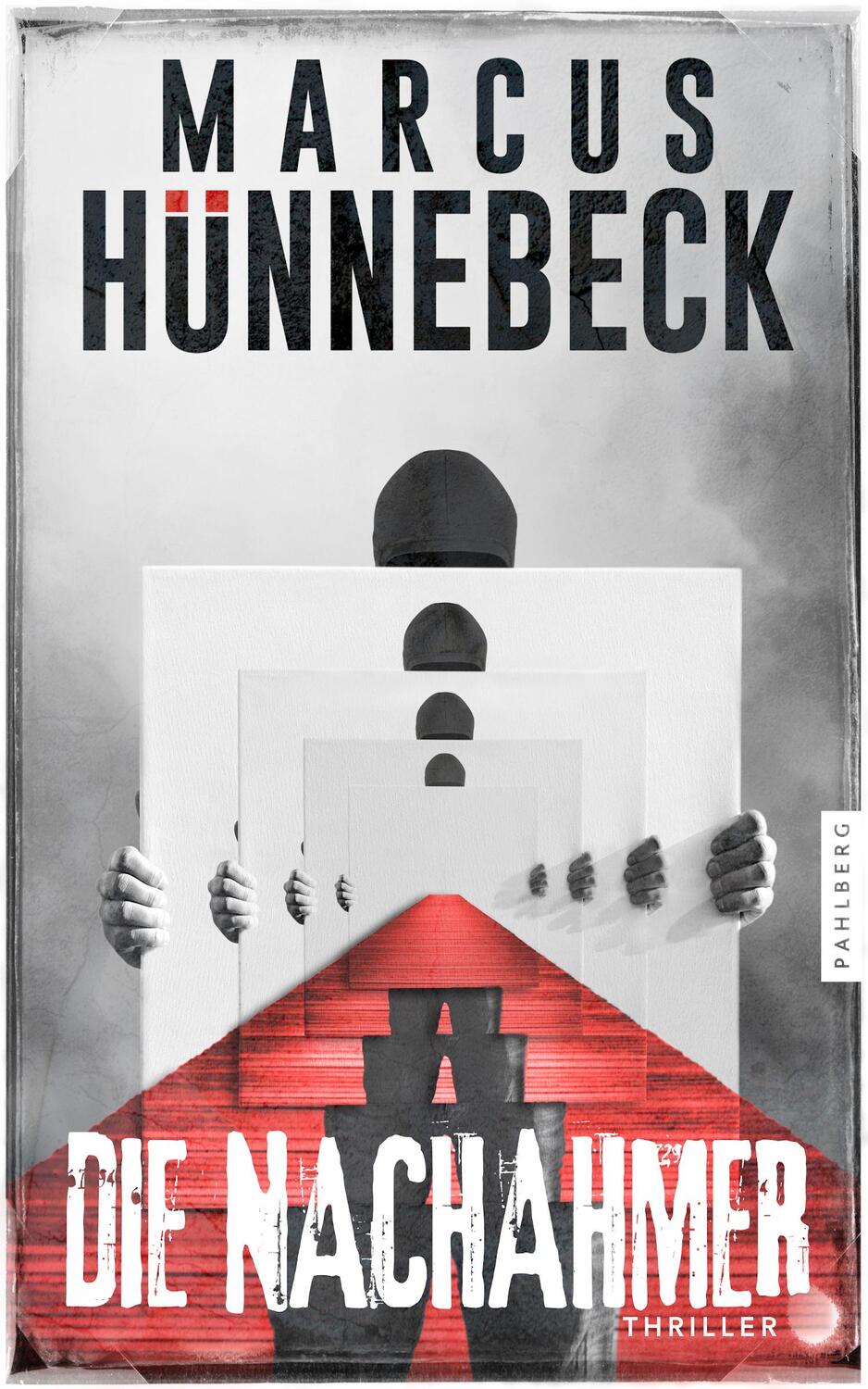 Cover: 9783988450159 | Die Nachahmer | Thriller | Marcus Hünnebeck | Taschenbuch | Deutsch