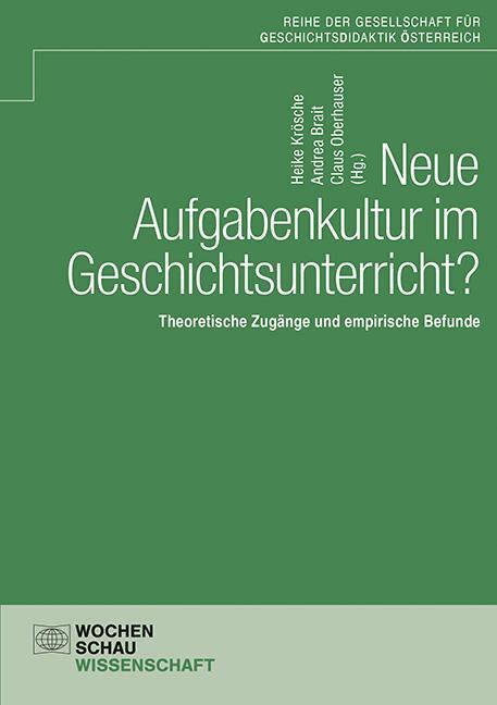 Cover: 9783734416170 | Neue Aufgabenkultur im Geschichtsunterricht? | Heike Krösche (u. a.)