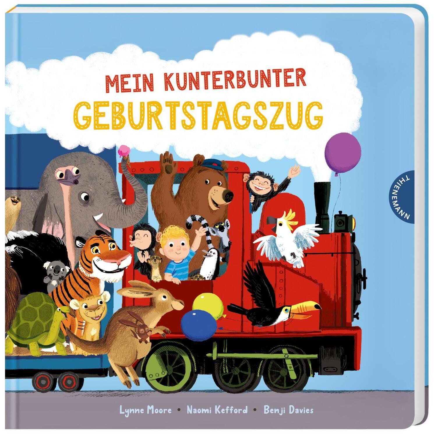 Cover: 9783522459426 | Mein kunterbunter Geburtstagszug | Lynne Moore (u. a.) | Buch | 28 S.