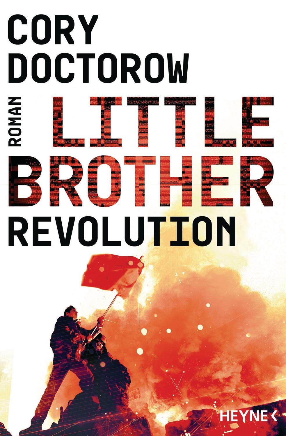 Cover: 9783453410374 | Little Brother - Revolution | Cory Doctorow | Taschenbuch | Deutsch