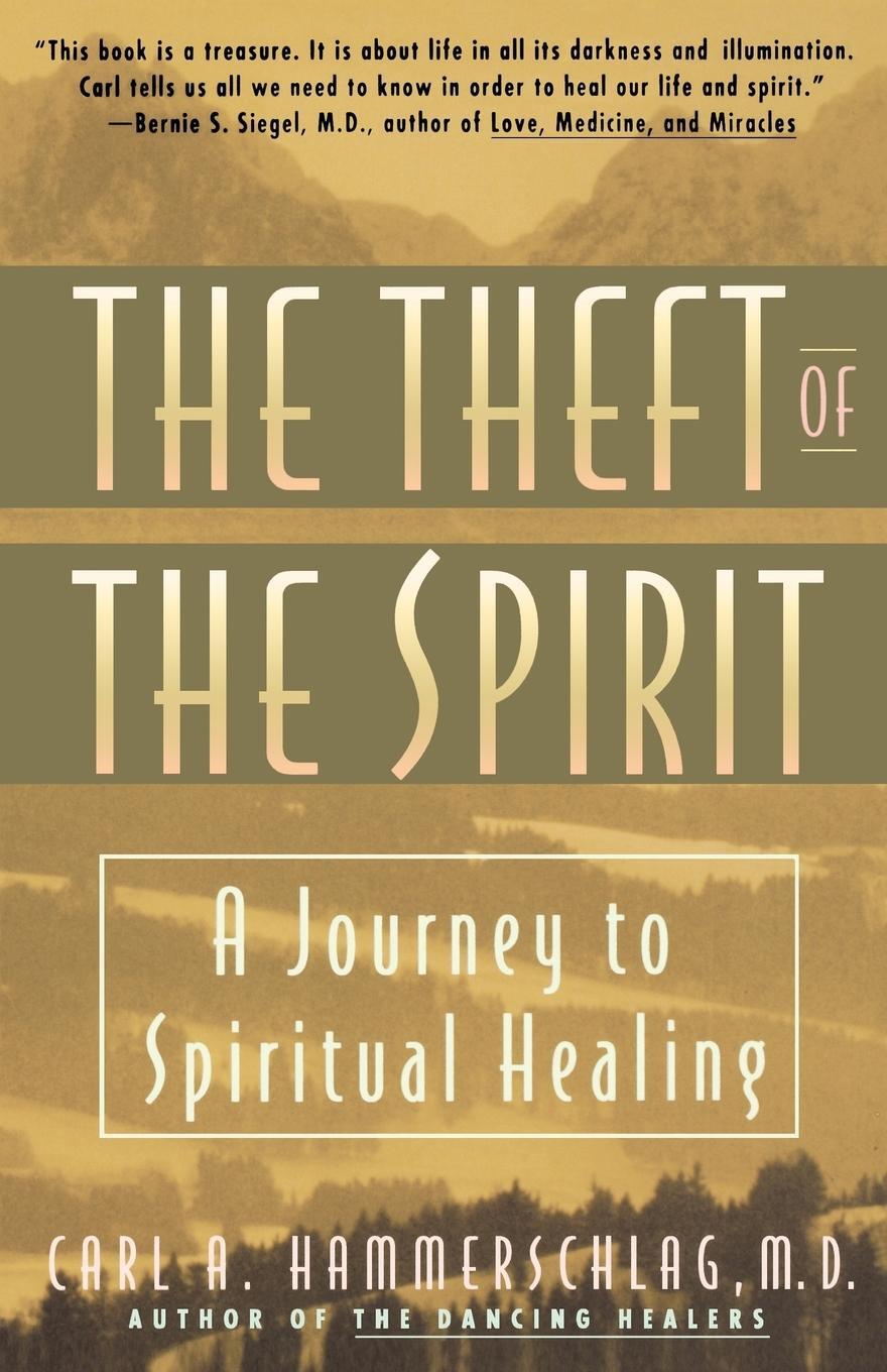 Cover: 9780671885533 | Theft of the Spirit | A Journey to Spiritual Healing | Hammerschlag