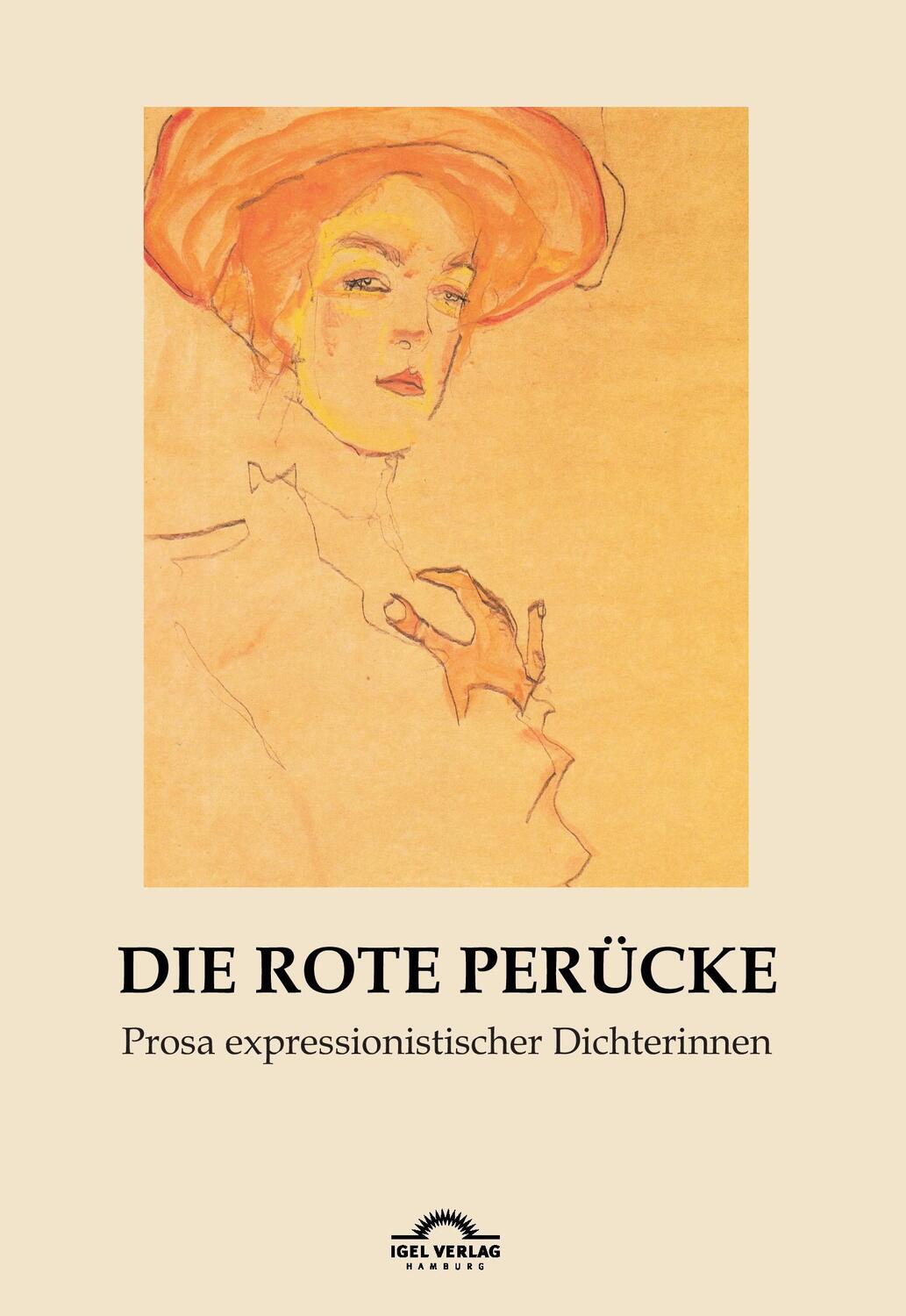 Cover: 9783868155198 | Die rote Perücke | Prosa expressionistischer Dichterinnen | Vollmer