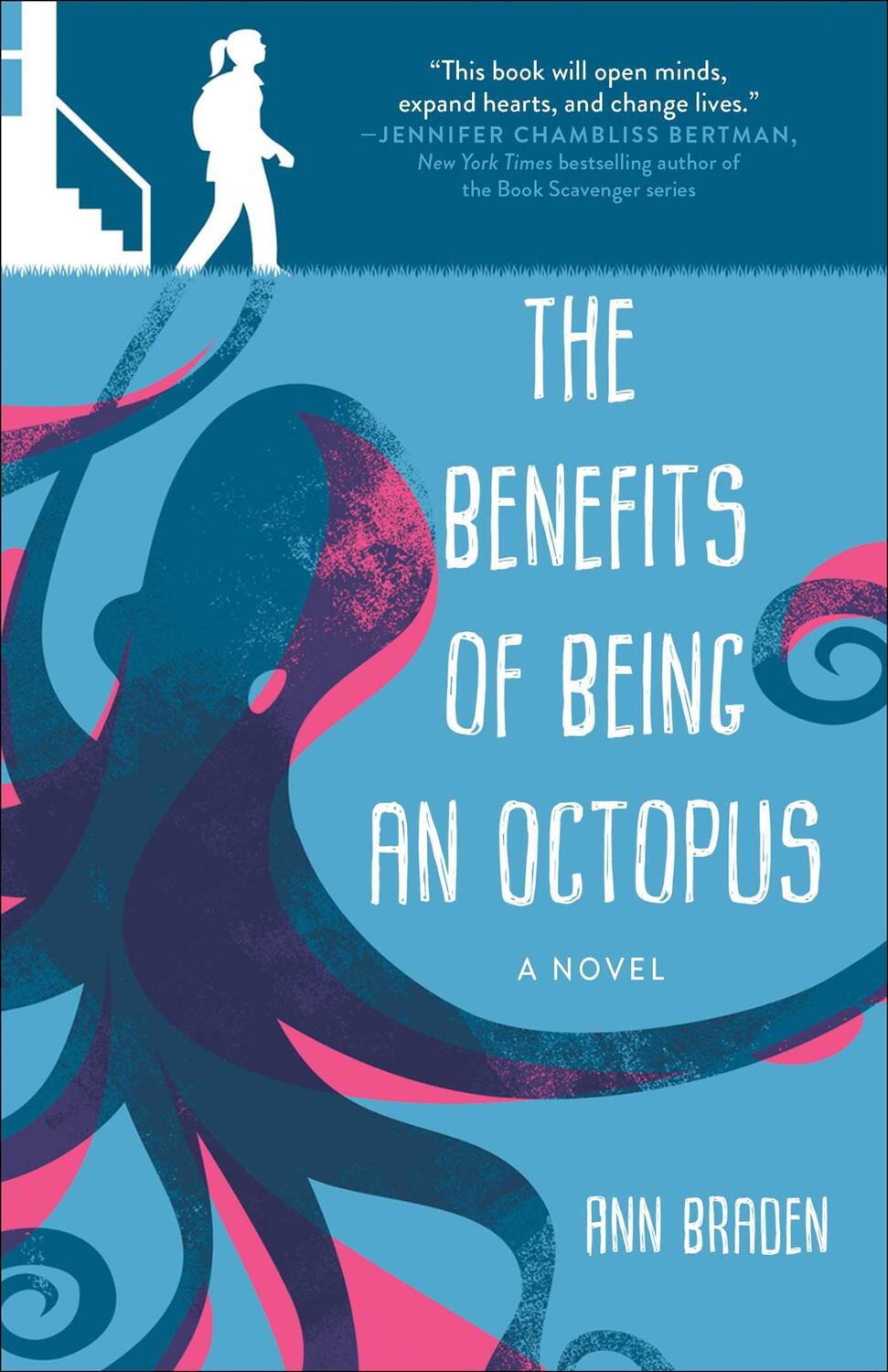 Cover: 9781510757677 | The Benefits of Being an Octopus | A Novel | Ann Braden | Taschenbuch