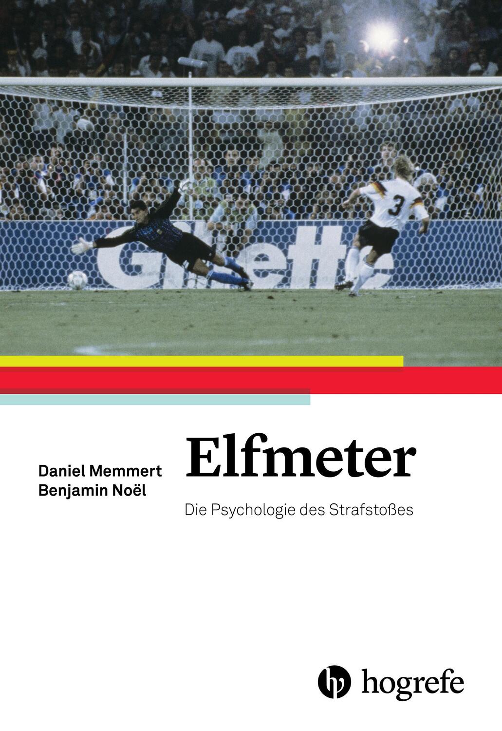 Cover: 9783801727802 | Elfmeter | Die Psychologie des Strafstoßes | Daniel Memmert (u. a.)