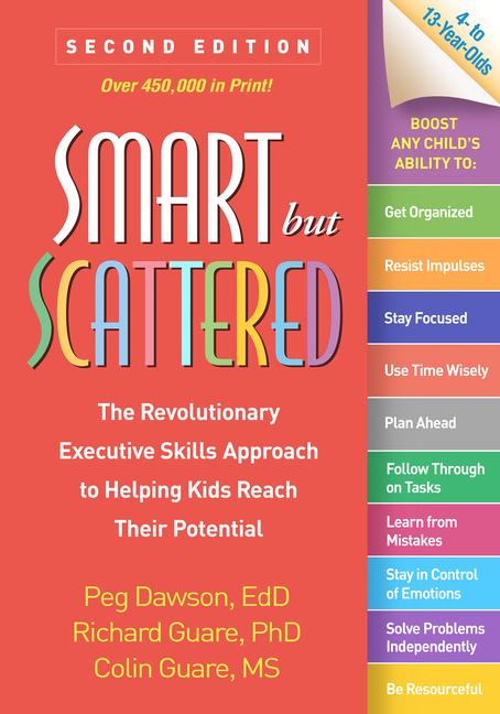 Cover: 9781462555741 | Smart But Scattered | Peg Dawson (u. a.) | Buch | Englisch | 2024