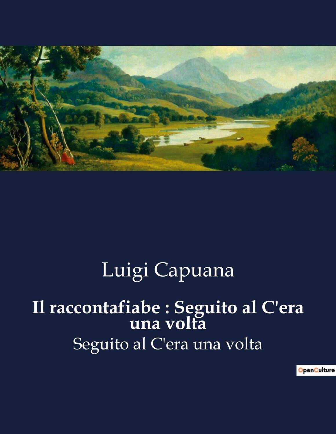 Cover: 9791041968169 | Il raccontafiabe : Seguito al C'era una volta | Luigi Capuana | Buch