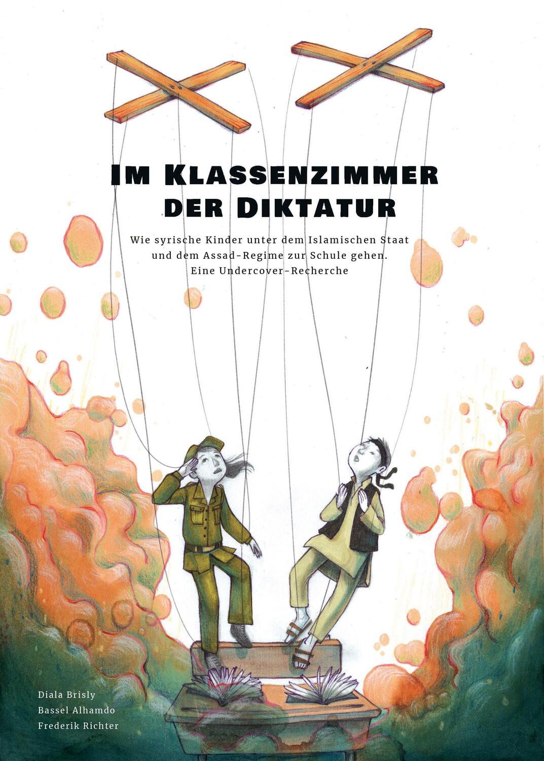 Cover: 9783948013226 | Im Klassenzimmer der Diktatur | Bassel Alhamdo | Taschenbuch | 144 S.