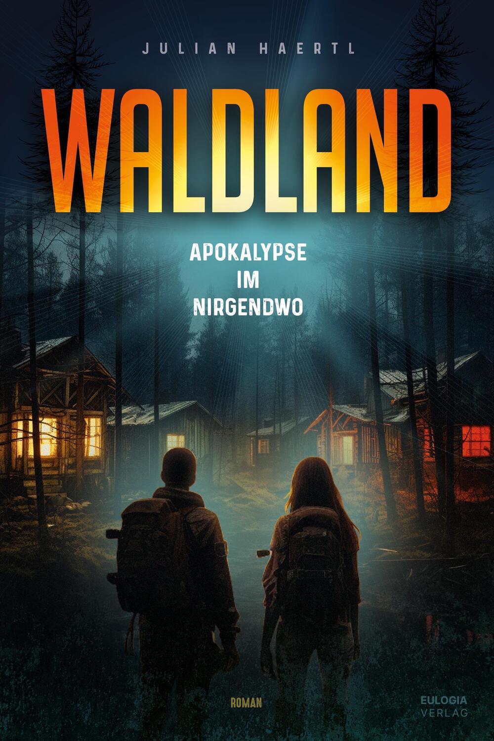 Cover: 9783969673829 | Waldland | Apokalypse im Nirgendwo | Haertl Julian | Taschenbuch