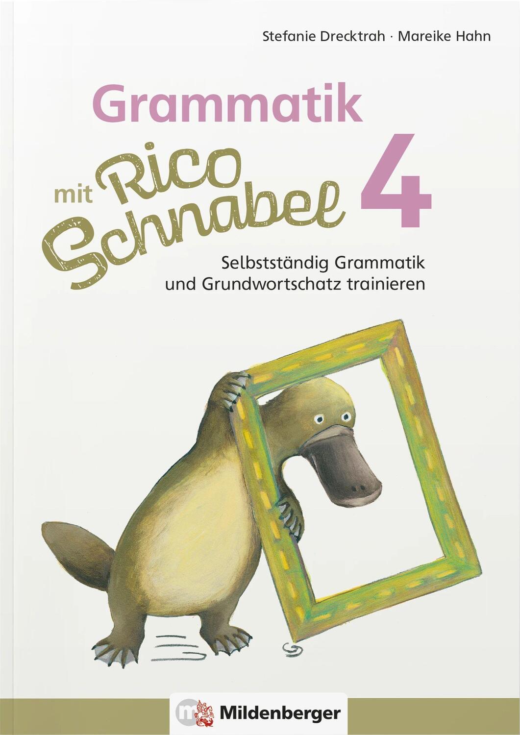 Cover: 9783619420414 | Grammatik mit Rico Schnabel, Klasse 4 | Stefanie Drecktrah (u. a.)