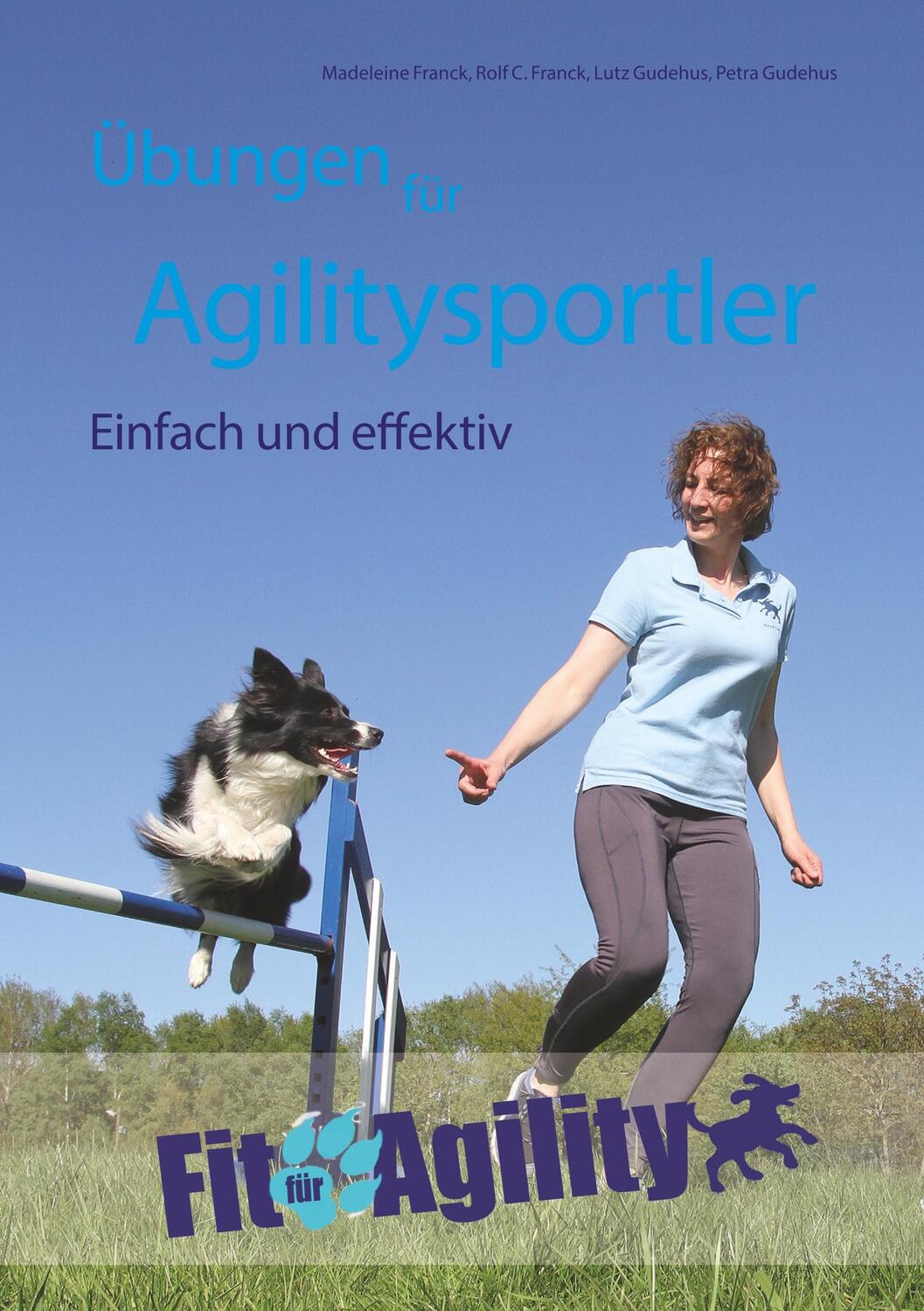 Cover: 9783741253249 | Übungen für Agilitysportler | Einfach und effektiv | Franck (u. a.)