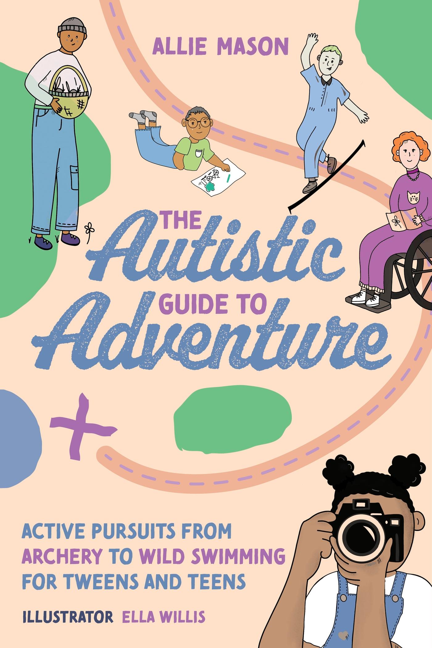 Cover: 9781839972171 | The Autistic Guide to Adventure | Allie Mason | Taschenbuch | Englisch