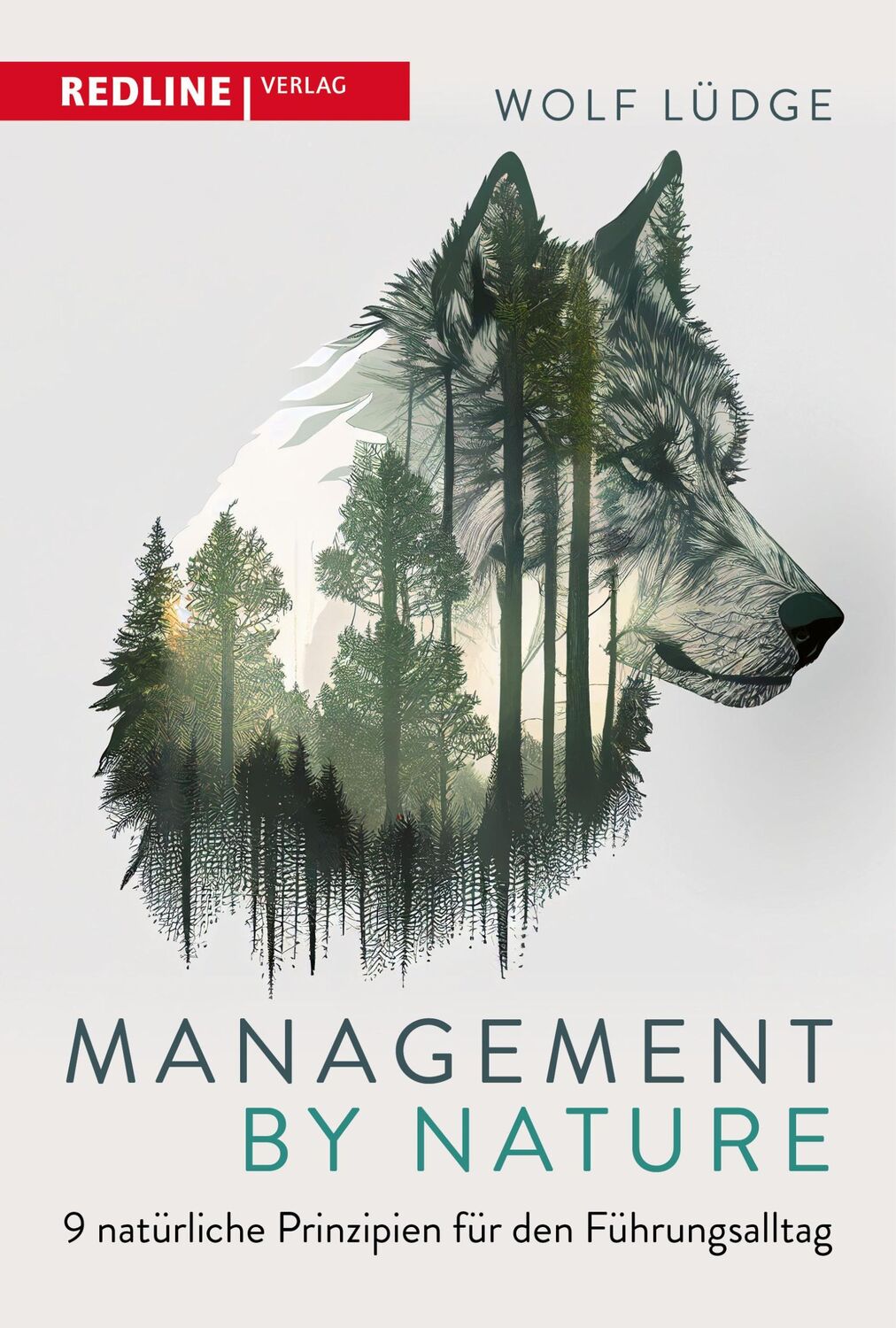 Cover: 9783868819625 | Management by Nature | Wolf Lüdge | Buch | 256 S. | Deutsch | 2024