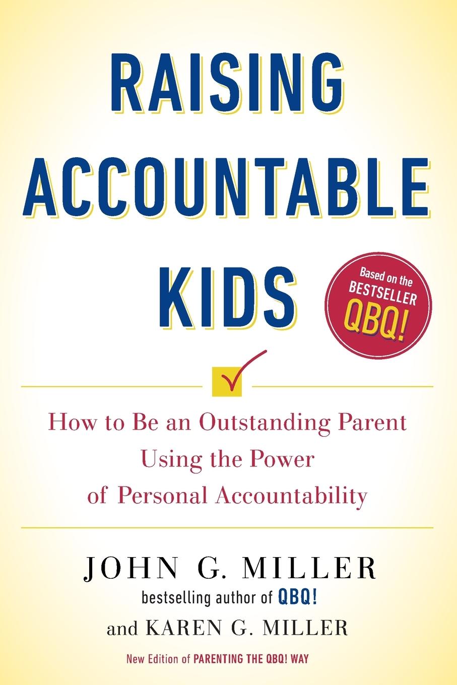 Cover: 9780143130024 | Raising Accountable Kids | John G. Miller (u. a.) | Taschenbuch | 2016