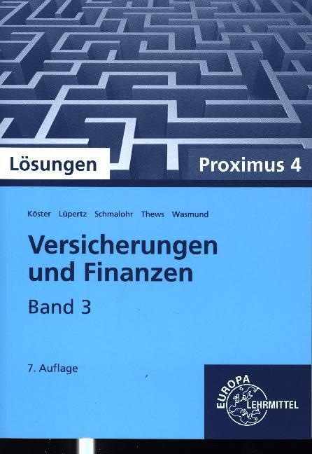 Cover: 9783808523575 | Versicherungen und Finanzen, Lösungen | Proximus 4 | Köster (u. a.)
