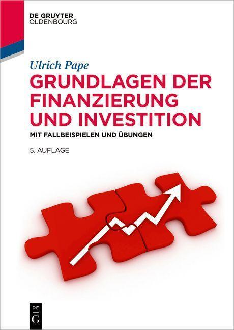 Cover: 9783110998764 | Grundlagen der Finanzierung und Investition | Ulrich Pape | Buch