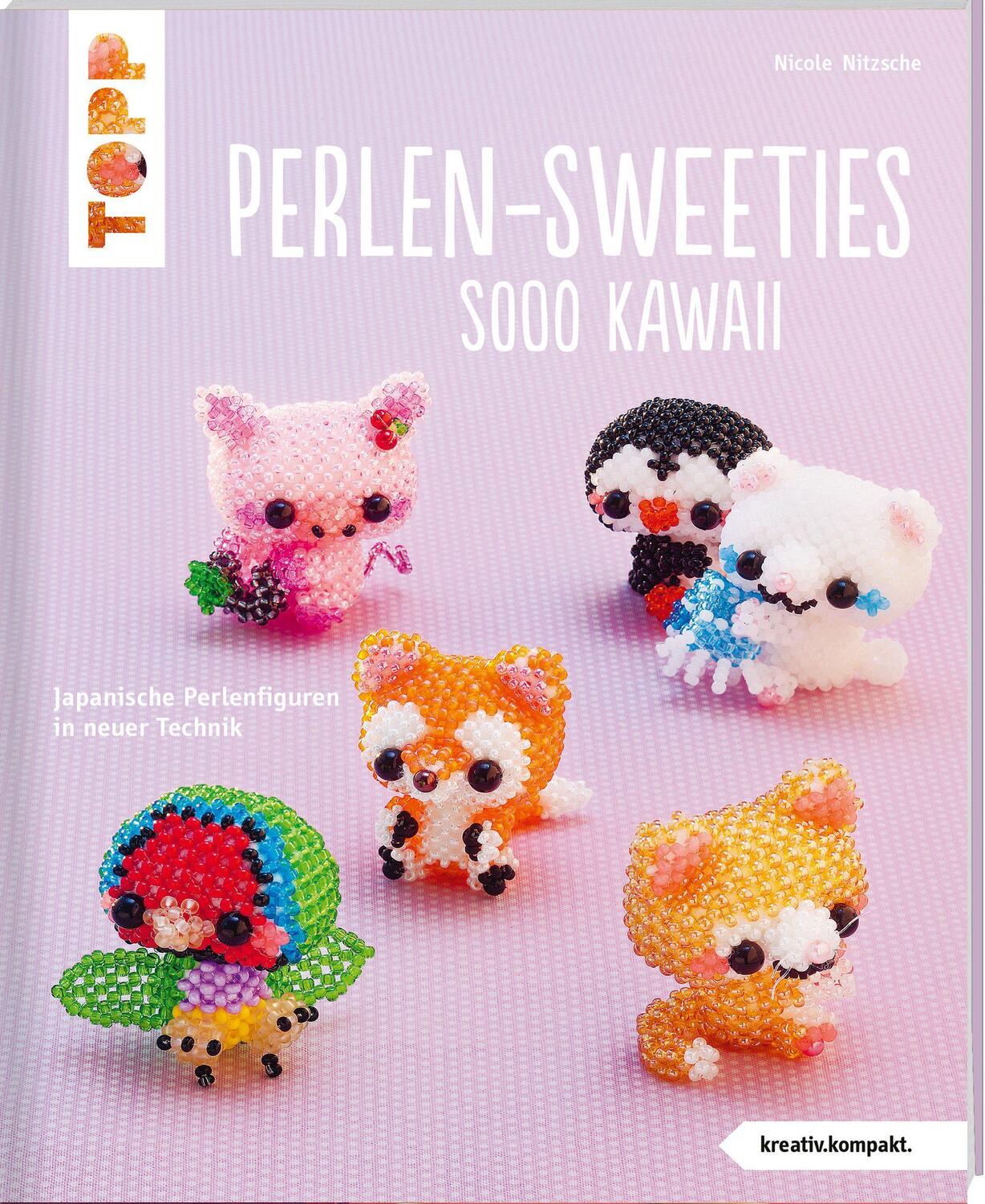 Cover: 9783772445958 | Perlen-Sweeties sooo kawaii (kreativ.kompakt) | Nicole Nitzsche | Buch