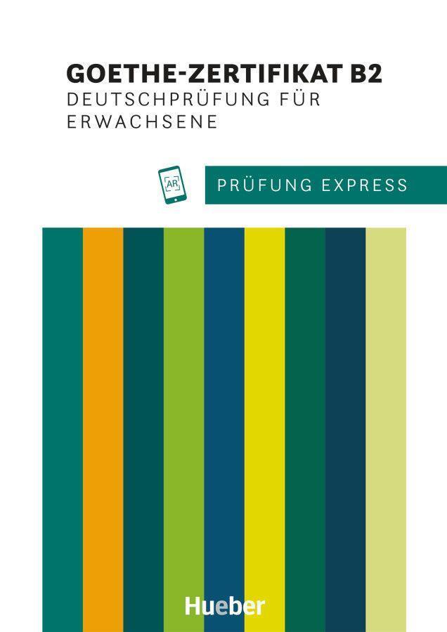 Cover: 9783195216517 | Prüfung Express. Goethe-Zertifikat B2. Deutschprüfung für Erwachsene
