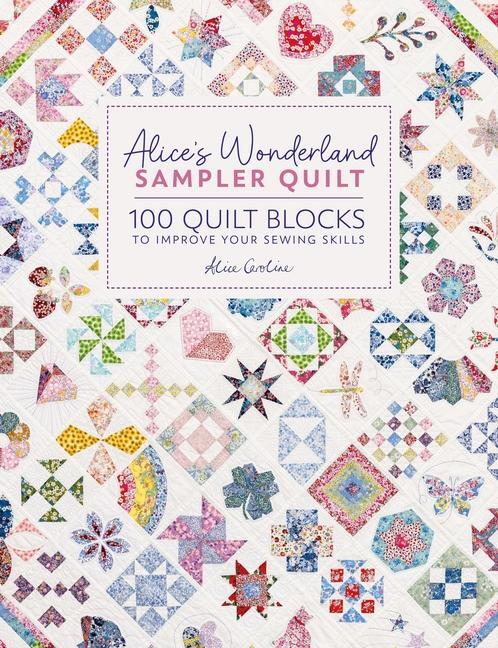 Cover: 9781446312773 | Alice's Wonderland Sampler Quilt | Alice Caroline | Buch | Englisch