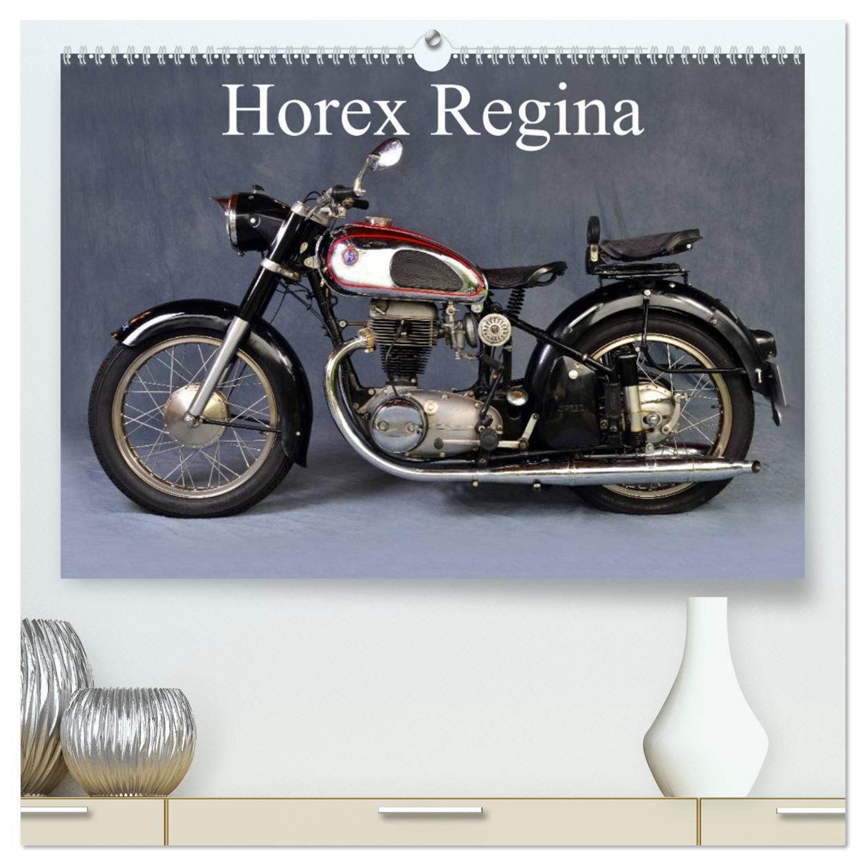 Cover: 9783383478680 | Horex Regina (hochwertiger Premium Wandkalender 2024 DIN A2 quer),...
