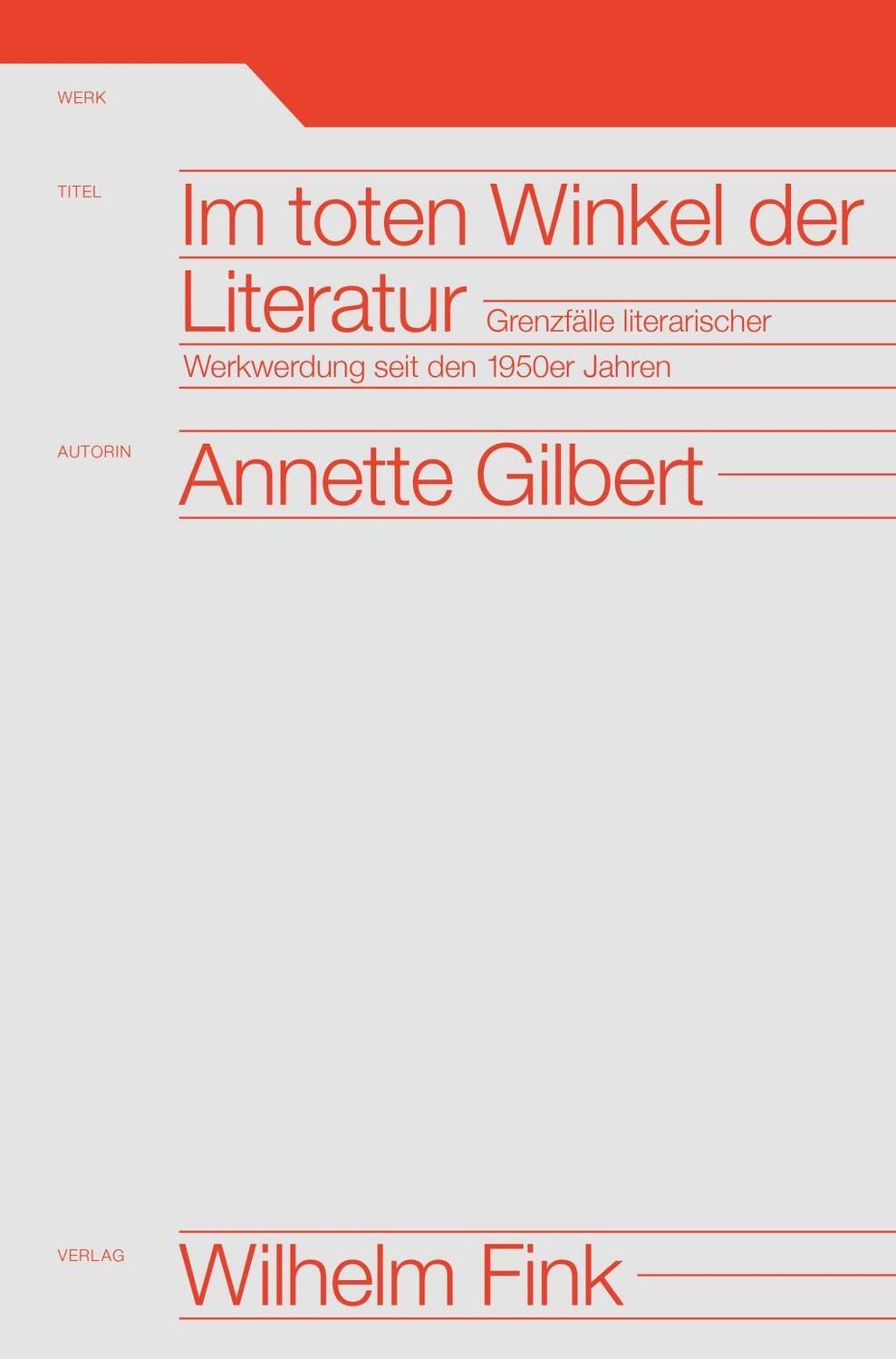 Cover: 9783770562930 | Im toten Winkel der Literatur | Annette Gilbert | Taschenbuch | 464 S.