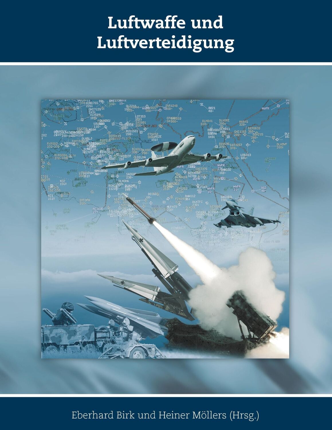 Cover: 9783945861486 | Luftwaffe und Luftverteidigung | Eberhard Birk (u. a.) | Taschenbuch