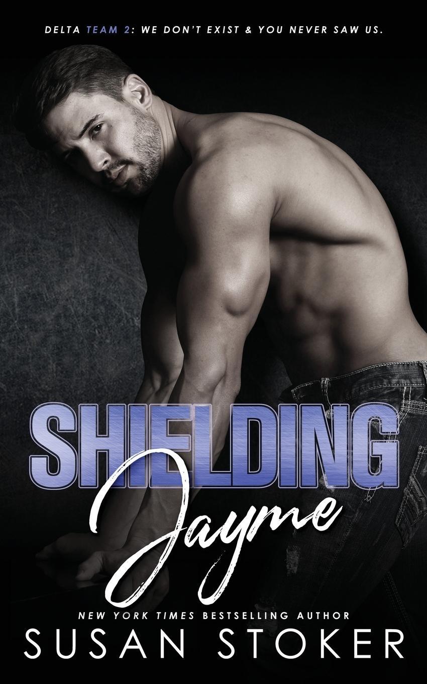 Cover: 9781644991206 | Shielding Jayme | Susan Stoker | Taschenbuch | Delta Team Two | 2021