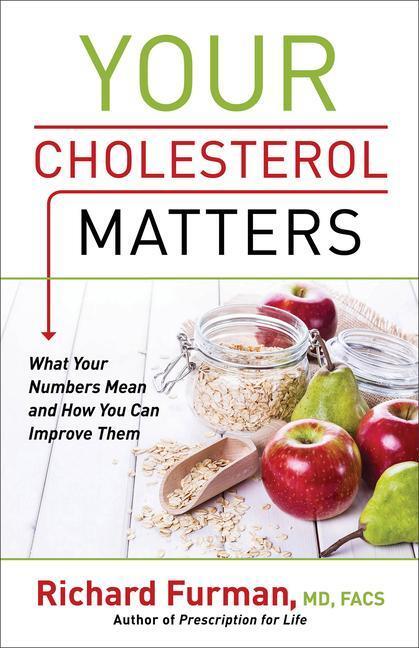 Cover: 9780800728052 | Your Cholesterol Matters | Furman Richard MD Facs | Taschenbuch | 2017