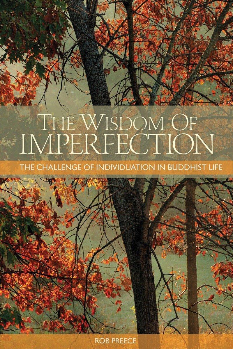 Cover: 9781559393492 | The Wisdom of Imperfection | Rob Preece | Taschenbuch | Englisch