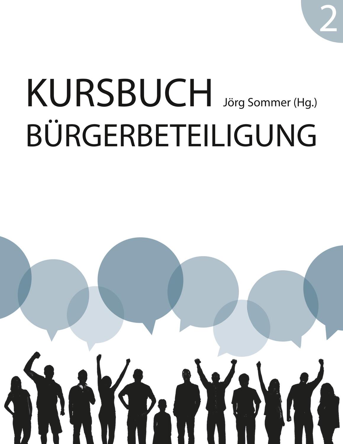 Cover: 9783942466158 | Kursbuch Bürgerbeteiligung #2 | Jörg Sommer | Taschenbuch | Paperback
