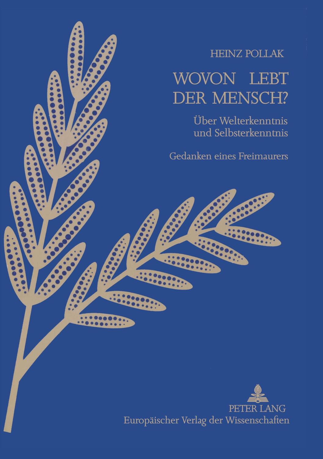 Cover: 9783631345542 | Wovon lebt der Mensch? | Heinz Pollak | Taschenbuch | Paperback | 1999