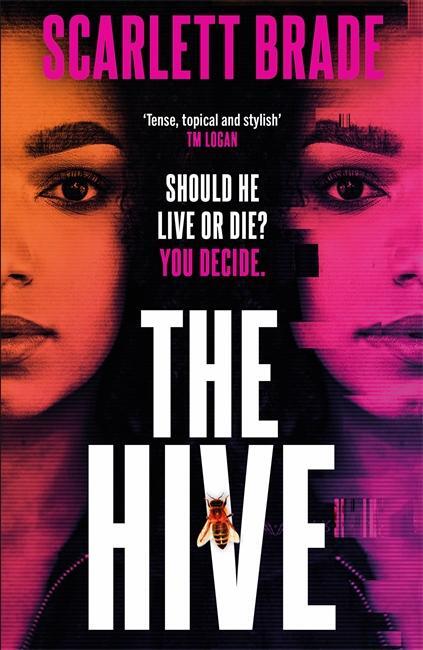 Cover: 9781838776770 | The Hive | The unmissable feminist revenge thriller | Scarlett Brade
