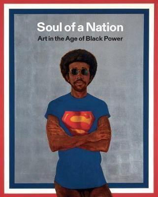 Cover: 9781849764636 | Godfrey, M: Soul of a Nation | Art in the Age of Black Power | Godfrey