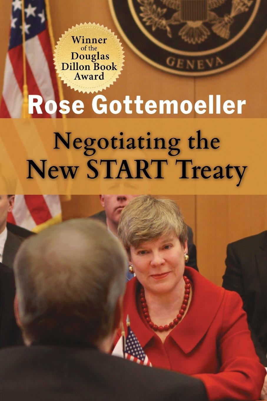 Cover: 9781621966951 | Negotiating the New START Treaty | Rose Gottemoeller | Taschenbuch