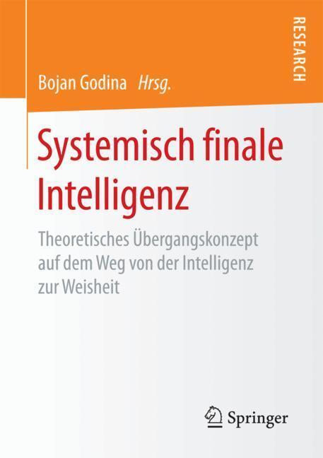 Cover: 9783658205805 | Systemisch finale Intelligenz | Bojan Godina | Taschenbuch | Paperback
