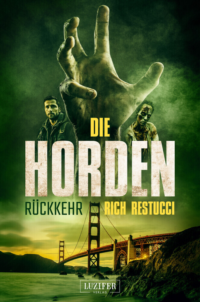 Cover: 9783958358669 | DIE HORDEN 3: Rückkehr | Zombie-Thriller | Rich Restucci | Taschenbuch