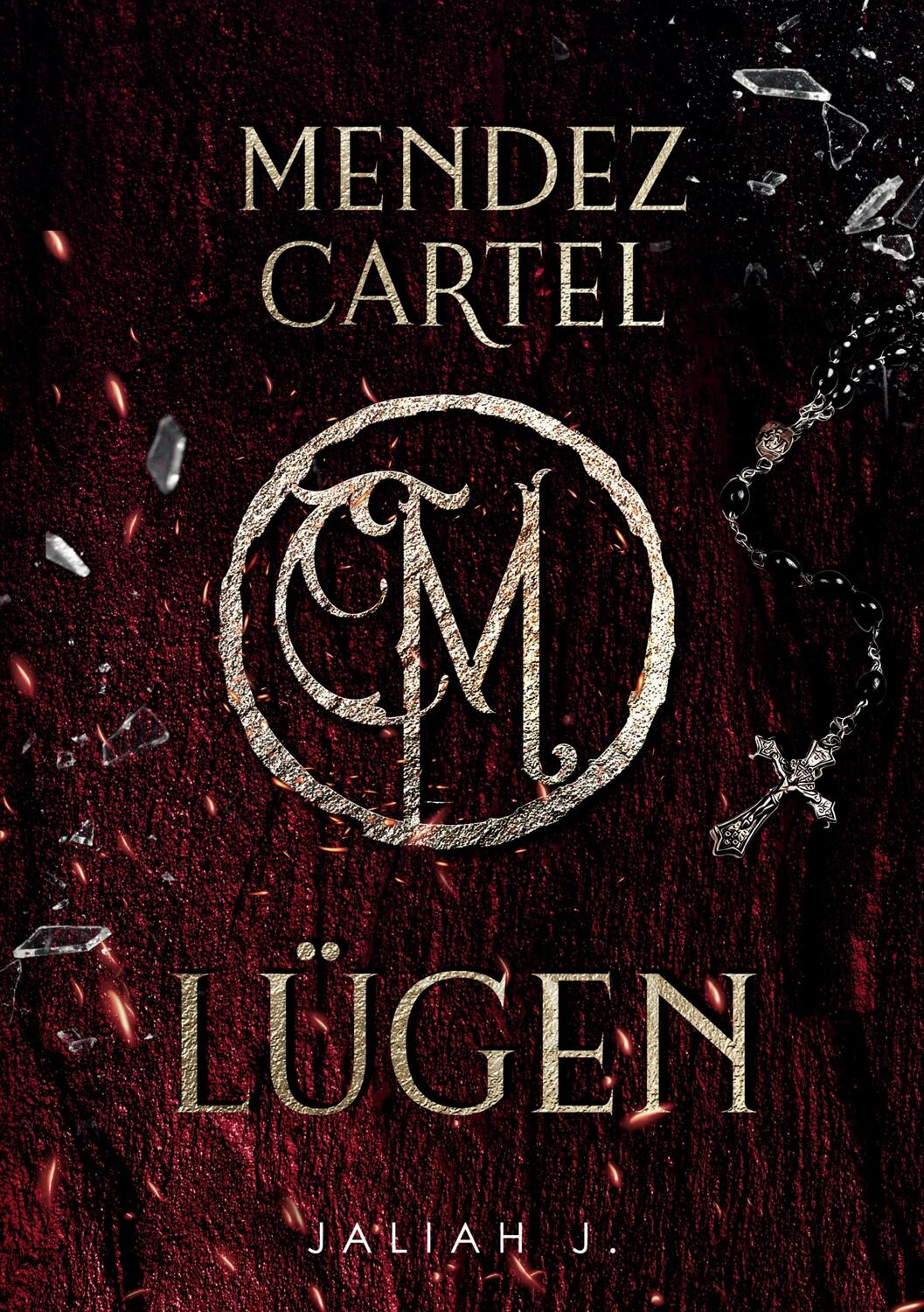 Cover: 9783752685534 | Mendez Cartel | Lügen | Jaliah J. | Taschenbuch | Mendez Cartel | 2023