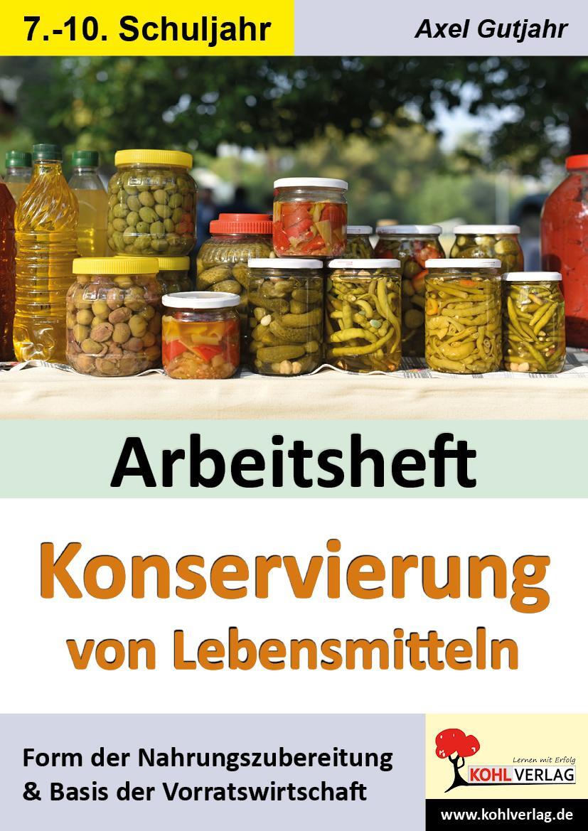 Cover: 9783988411259 | Konservierung von Lebensmitteln. Arbeitsheft | Axel Gutjahr | Buch