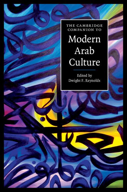 Cover: 9780521725330 | The Cambridge Companion to Modern Arab Culture | Dwight F. Reynolds