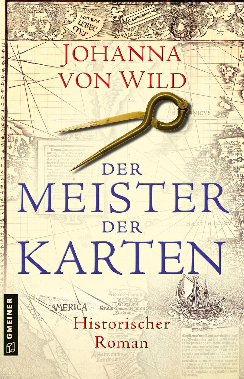 Cover: 9783839205747 | Der Meister der Karten | Historischer Roman | Johanna von Wild | Buch
