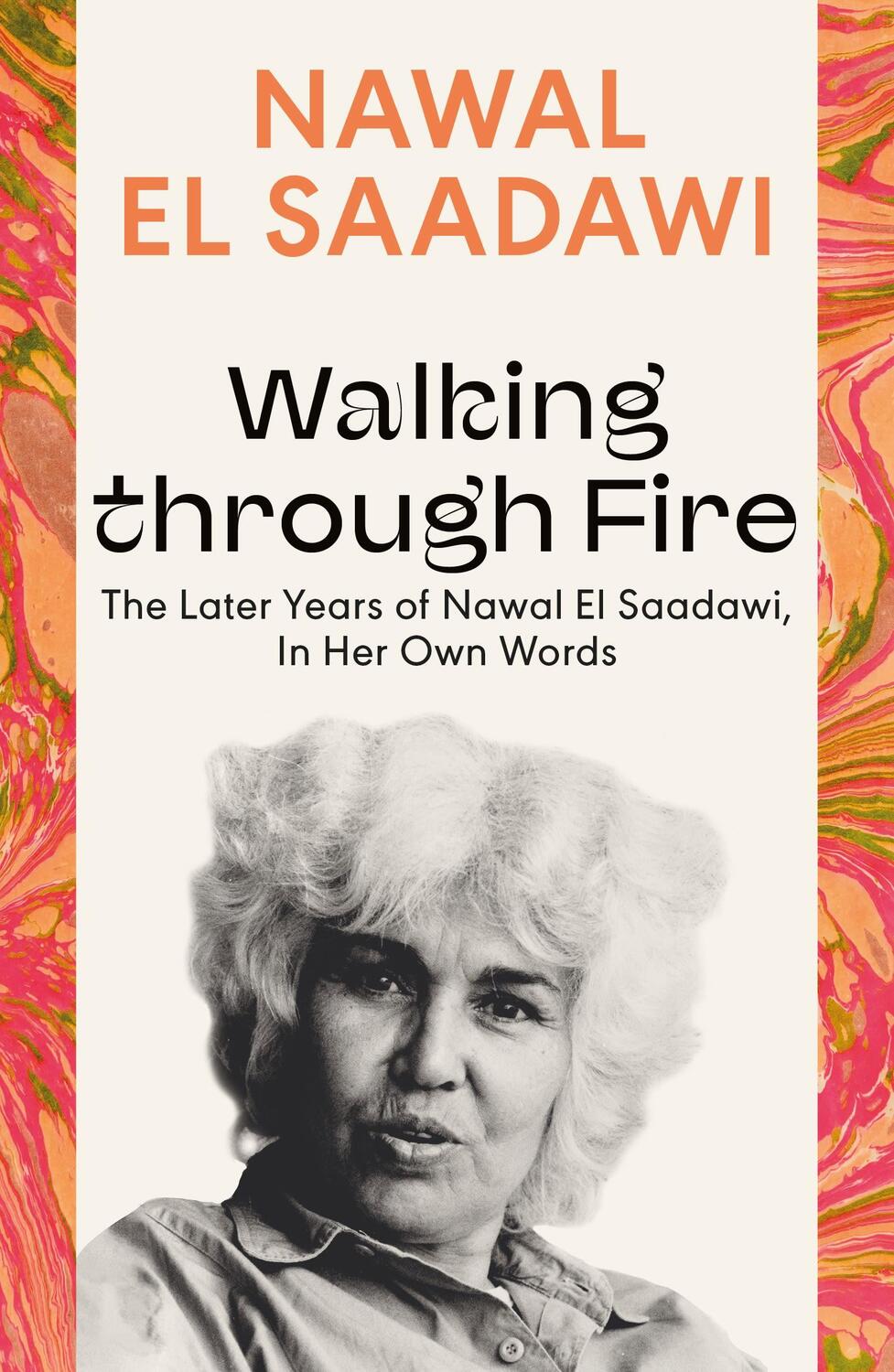 Cover: 9780755651641 | Walking through Fire | Nawal El Saadawi | Taschenbuch | Englisch