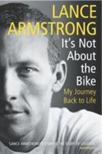 Cover: 9780224060875 | It's Not About The Bike | My Journey Back to Life | Lance Armstrong